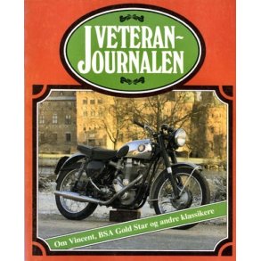 Veteranjournalen 2 - Om Vincent, BSA Gold Star og andre klassikere